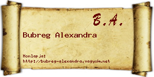 Bubreg Alexandra névjegykártya